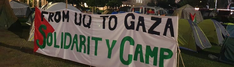 What's it really like on the ground at UQ's Gaza Solidarity Camp?